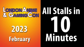London Anime and Gaming Con 2023 All Stalls