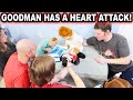 GOODMAN HAS A HEART ATTACK!