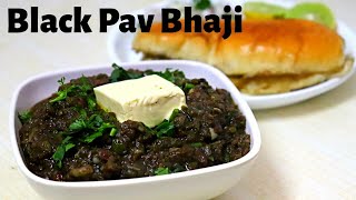 Black Pav Bhaji Recipe || मुंबई की फेमस काली पाव भाजी || Mumbai Street Style Food ||