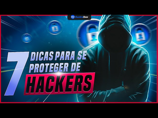 O que é um hacker e como se proteger deles?