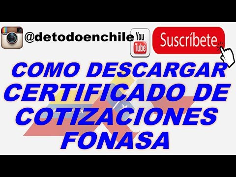 <marquee>Como descargar el certificado de cotizaciones de Fonasa</marquee>