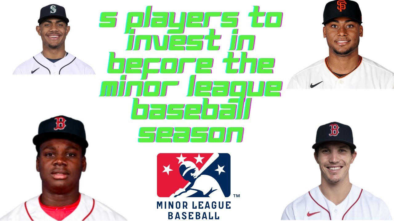 5 MLB Prospects To Invest In BEFORE 2021 Minor League Baseball Season