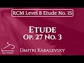 Etude op 27 no 3 by dmitri kabalevsky rcm level 7 etude  2015 piano celebration series