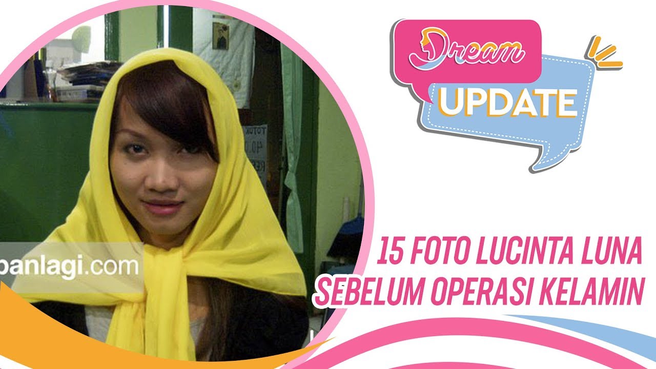 Deretan 15 Foto Lucinta Luna Sebelum Operasi Kelamin YouTube