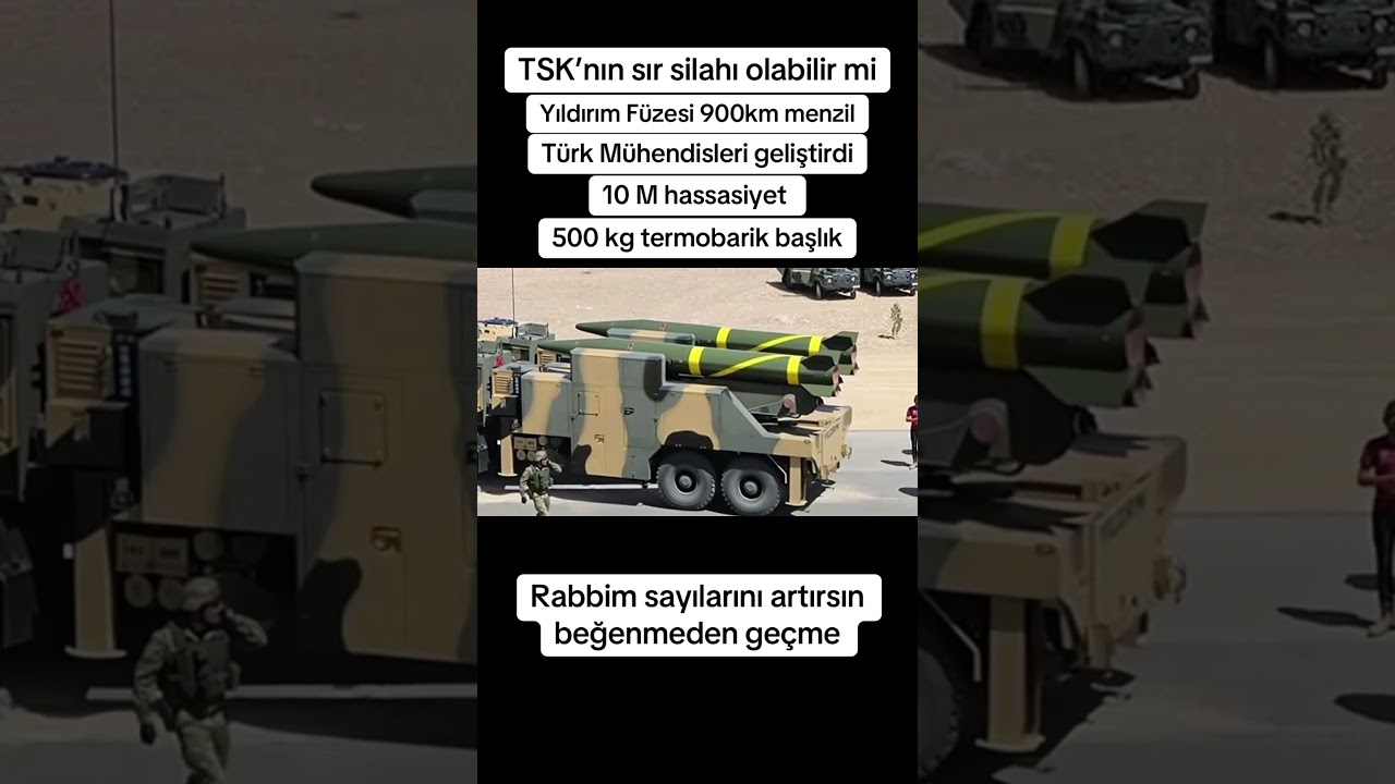 Yıldırım Füzesi TSK’nın Sessiz Gücü mü 