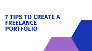 7 tips to create a freelance portfolio