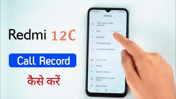 Redmi 12C: How to Enable Call Recording | Redmi 12C Auto Call Recording Kaise Kare