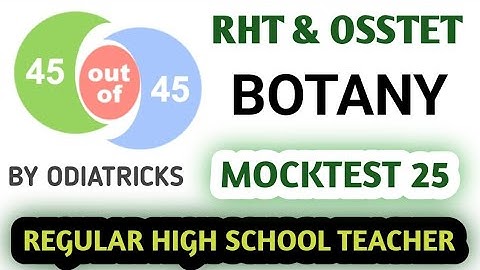 Biology Mocktest 25 || Botany || RHT MAINS || OSSTET || TGT CBZ