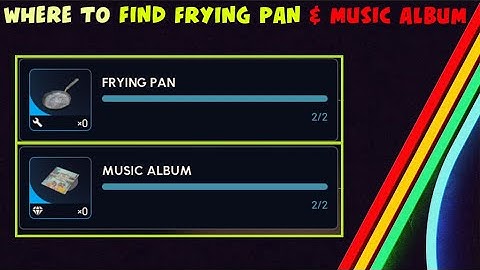 Where to find Frying Pan and Music Album in Arc Raiders (For Flickering Flames)