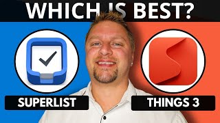 Superlist vs Things 3 | Which is the Most Productive Task App in 2026?