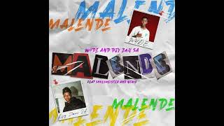 W4dedjy Zan Sa  Malende ft shoesmeister ncayb