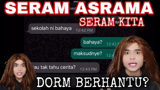 NOURROR❗️| SERAM ASRAMA ‼️| SERAM KITA😱| DORM BEKAS BUN0H D1RI😱