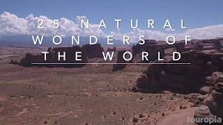 25 Greatest Natural Wonders of the World   Travel Video