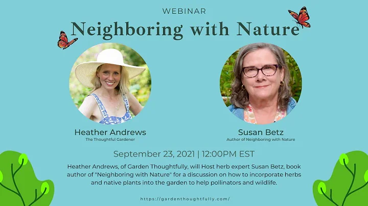 Neighboring with Nature | Susan Betz and Heather A...