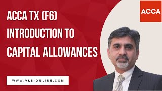 ACCA TX (F6) Introduction to Capital Allowances and Main Pool | Capital allowances explained