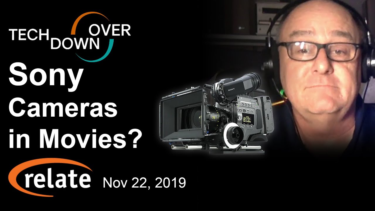 Tech Down Over Why Aren't Sony Cameras in The Movie Industry? Doug