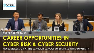 Panel Discussion - Career Opportunities in Cyber Risk and Cyber Security
