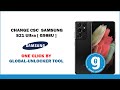 Change csc samsung s21 ultra g998u   by global unlocker