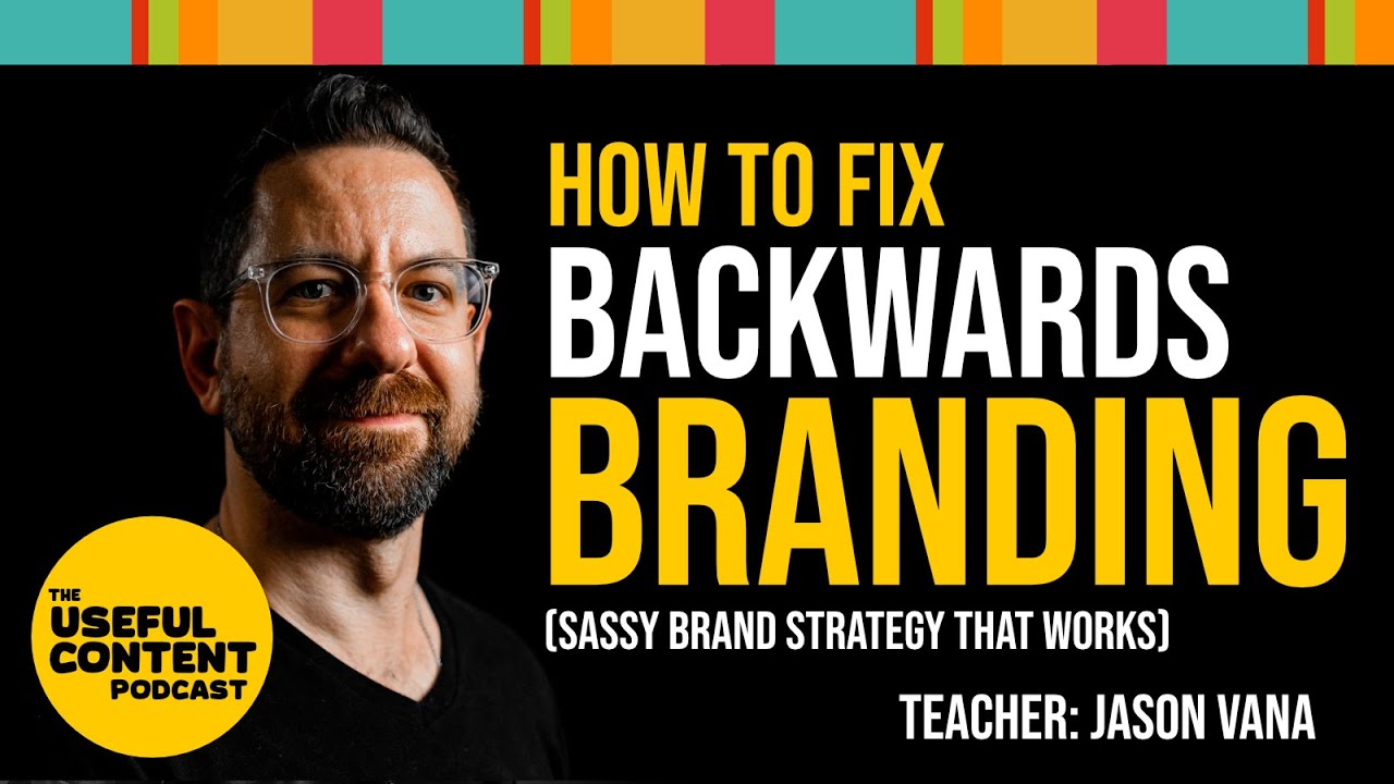 How To Fix Backwards Branding Sassy Brand Strategy That Works YouTube how-to-fix-backwards-branding-sassy-brand-strategy-that-works-youtube