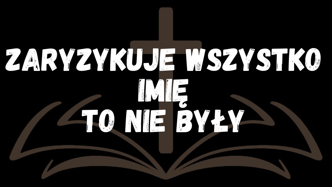 Ktoś zaryzykuje wszystko dla ciebie — a imię cię zaskoczy