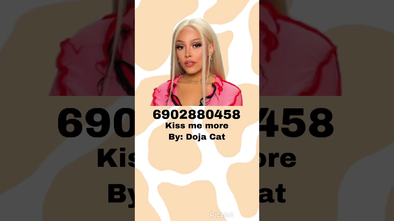 Code for Roblox kiss me more By Doja Cat YouTube