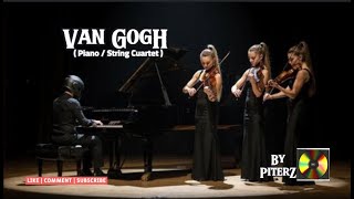Van Gogh (Virginio Aiello) Piano & String Quartet Cover Emotional Cinematic Version By Piterz