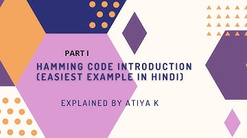 Hamming Code Introduction | Error Detection & Correction with Easiest Example in hindi | PART 1