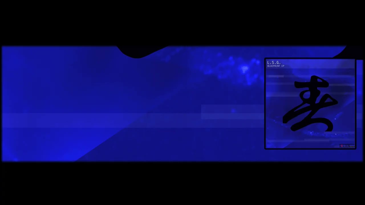 L.S.G. - Blueprint V1 - 2025 Remaster auf YouTube ansehen L.S.G. - Blueprint V1 - 2025 Remaster auf YouTube ansehen
