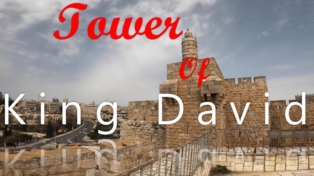 TOWER OF KING DAVID