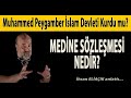 Muhammed Peygamber İslam Devleti Kurdu mu? Medine Sözleşmesi nedir? İhsan Eliaçık | Yaşayan Sorular