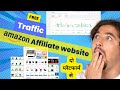 दो प्लेटफार्म से Amazon affiliate website पर FREE का ट्रैफिक लाए I Grow website in 2024-2024
