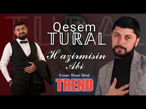 Tural Sedali Ft Qeşem - Hazirmisin Abi 2021 (Official Music Video)