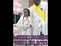 METRO PARISH WDC, 2025 CHILDREN HARVEST 🙌🙌🙌