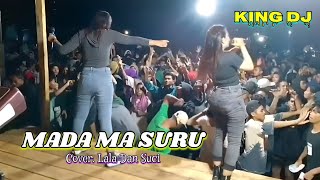 📌Lagu Bima ( MADA MA SURU ) _ Cover Lala dan Suci - KING DJ