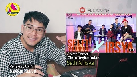 Duet Syahdu Selfi X Irsya - Cinta Begitu Indah
