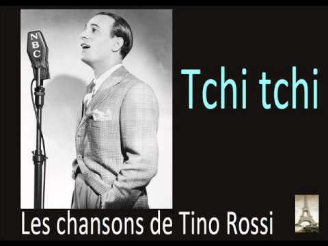 Tino Rossi - Tchi Tchi