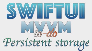 ToDo App MVVM & SwiftUI Persistent Storage