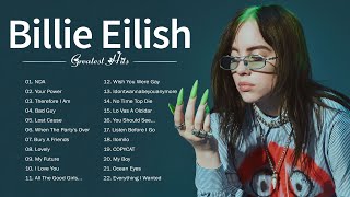 Billie Eilish Greatest Hits 2022  - Billie Eilish Full Playlist Best Songs 2022 Billie Eilish 2022