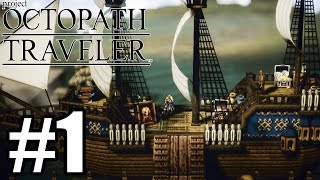 Octopath Traveler Gameplay Walkthrough Part 1 - Nintendo Switch