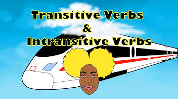 Transitive and Intransitive Verbs