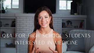 Pre Med and Pre PA Advice | Q&A with High School Students