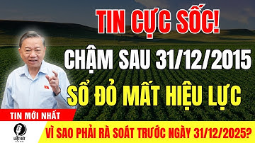Luật Đất Đai 2025: Vì Sao Phải Rà Soát Toàn Bộ Hồ Sơ Đất Đai Trước 31/12/2025?