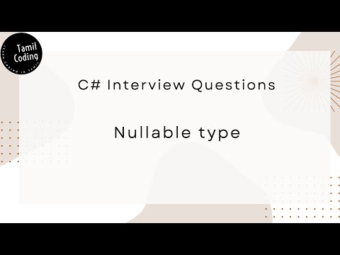 Nullable type in C# | Interview Question | Tamil