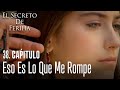 Eso es lo que me rompe - El Secreto De Feriha Capítulo 38 En Español