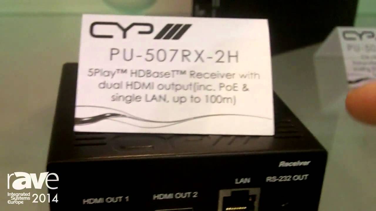 ISE 2014: CYP Displays Its HDBaseT LITE Receiever and HDBaseT Transmitter