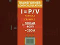 Transformer Load Current Calculation | I = P ÷ V