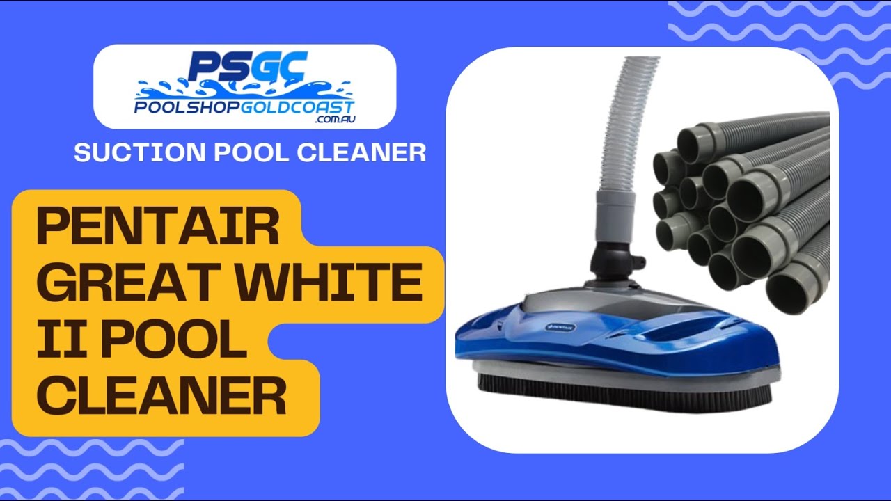 Pentair Great White II Pool Cleaner