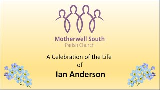Funeral of Ian Anderson, 11th  August 2025