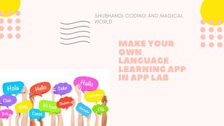 make your own sign language app in app lab code.roh | shubhangi coding and magical world