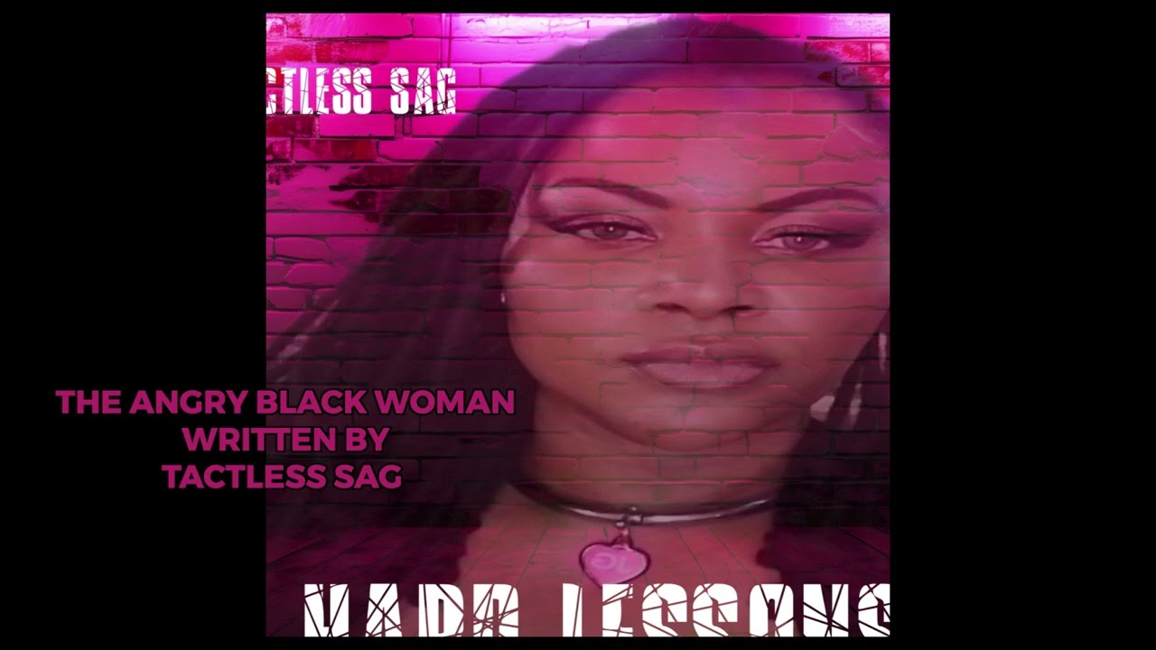 THE ANGRY BLACK WOMAN